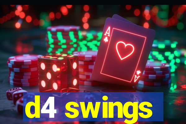 d4 swings